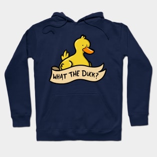 What the Duck? Hoodie